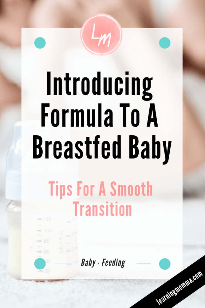 Switching From Breastmilk To Formula 1 Learning Momma