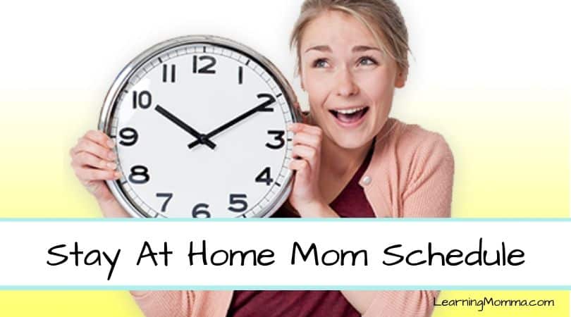 Stay At Home Mom Schedule Sample - My Routine WIth A 1 & 3 Year Old